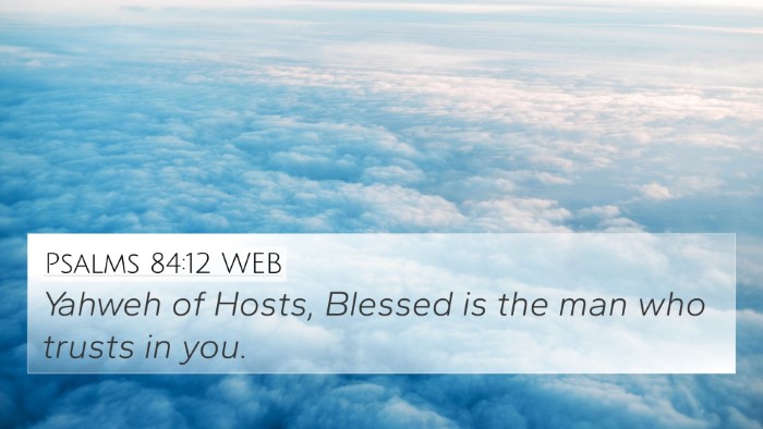 Psalms 84:12 WEB Bible Verse Image