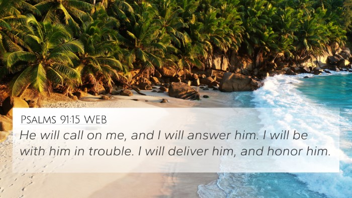 Psalms 91:15 WEB Bible Verse Image