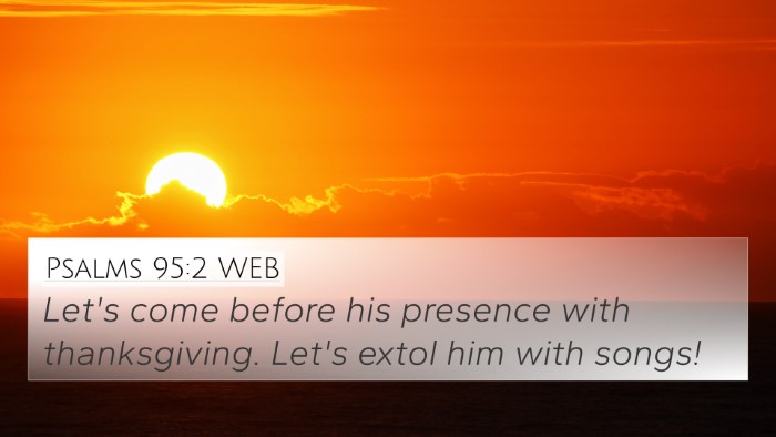 Psalms 95:2 WEB Bible Verse Image