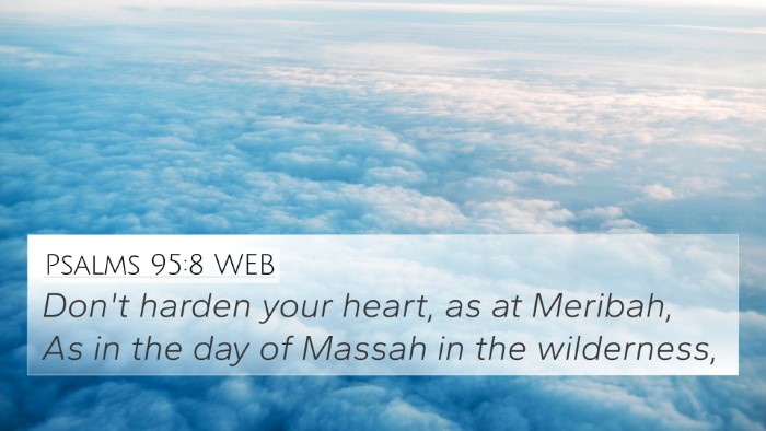 Psalms 95:8 WEB Bible Verse Image