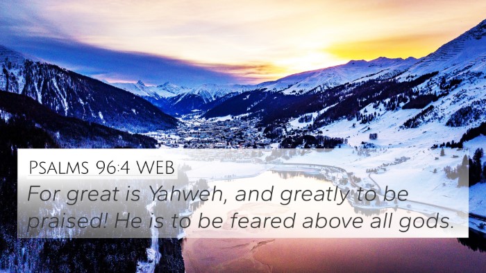Psalms 96:4 WEB Bible Verse Image