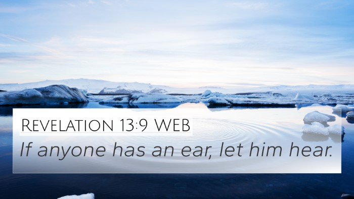 Revelation 13:9 WEB Bible Verse Image