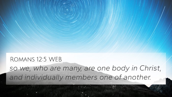 Romans 12:5 WEB Bible Verse Image