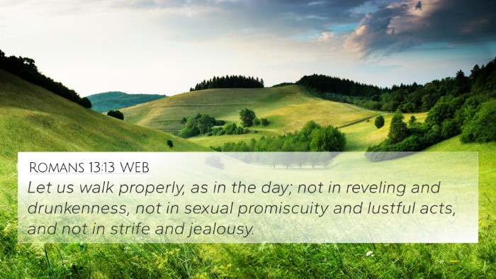 Romans 13:13 WEB Bible Verse Image