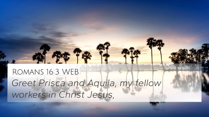 Romans 16:3 WEB Bible Verse Image