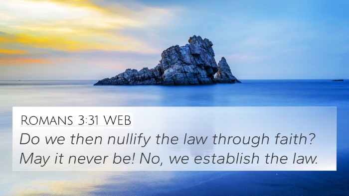 Romans 3:31 WEB Bible Verse Image