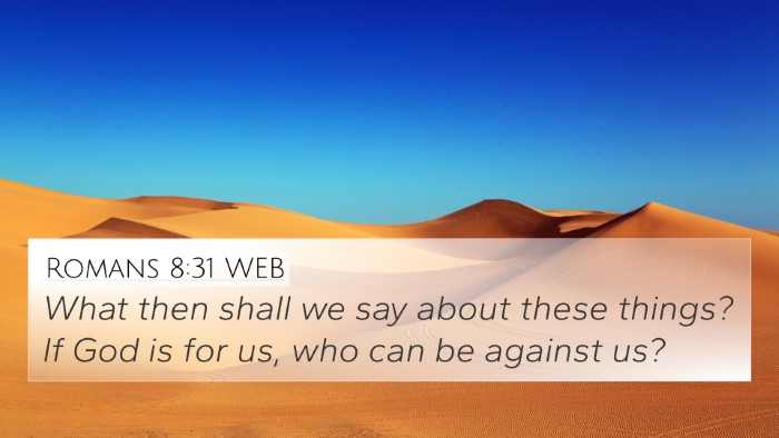 Romans 8:31 WEB Bible Verse Image