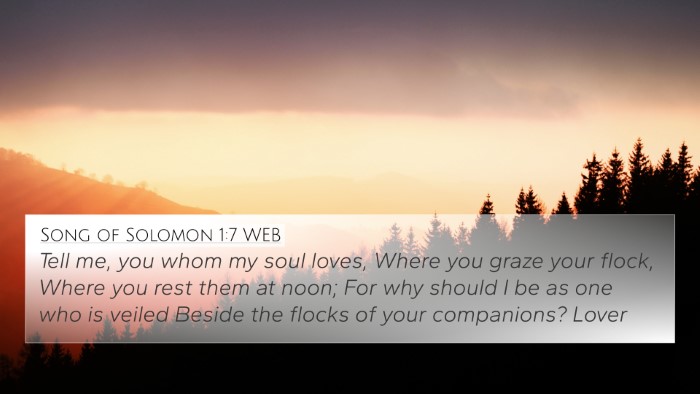 Song of Solomon 1:7 WEB Bible Verse Image