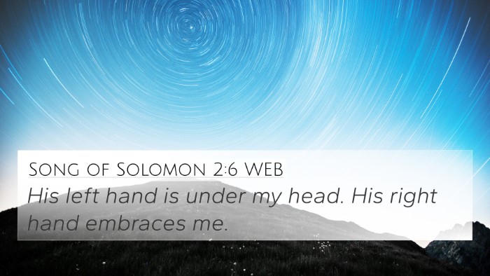 Song of Solomon 2:6 WEB 4K Wallpaper - His left hand is under my head. His right hand - 4K Wallpaper Bible Verse