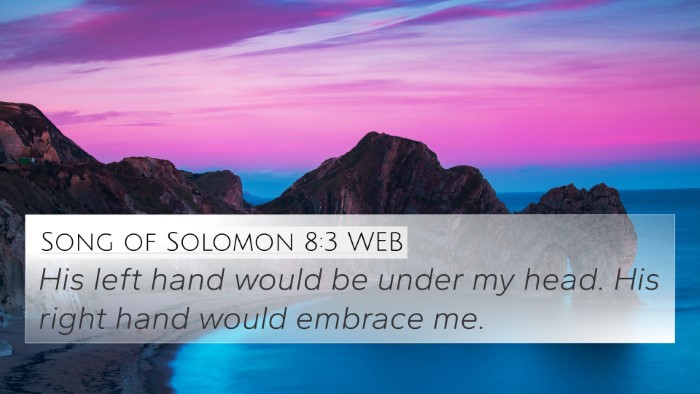 Song of Solomon 8:3 WEB Bible Verse Image