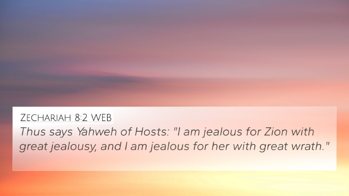 Zechariah 8:2 WEB Bible Verse Image