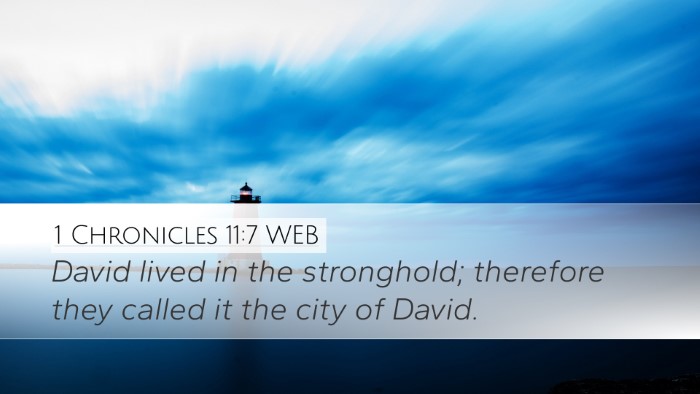 1 Chronicles 11:7 WEB Bible Verse Image