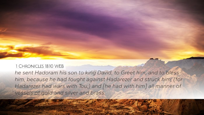 1 Chronicles 18:10 WEB Desktop Wallpaper - he sent Hadoram his son to king David, to Greet - Desktop Bible Verse Wallpaper