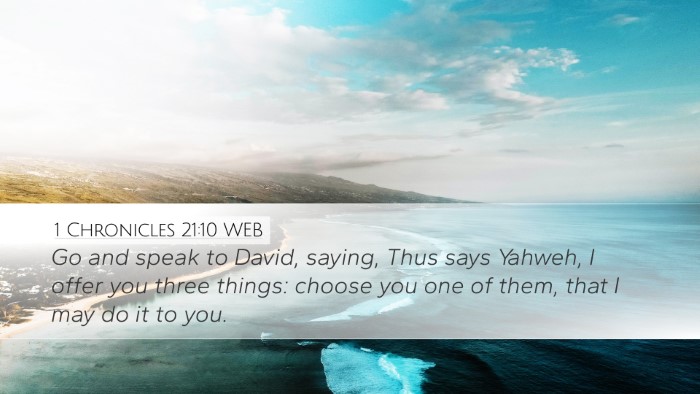 1 Chronicles 21:10 WEB Desktop Wallpaper - Go and speak to David, saying, Thus says Yahweh, - Desktop Bible Verse Wallpaper