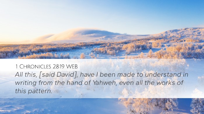 1 Chronicles 28:19 WEB Bible Verse Image