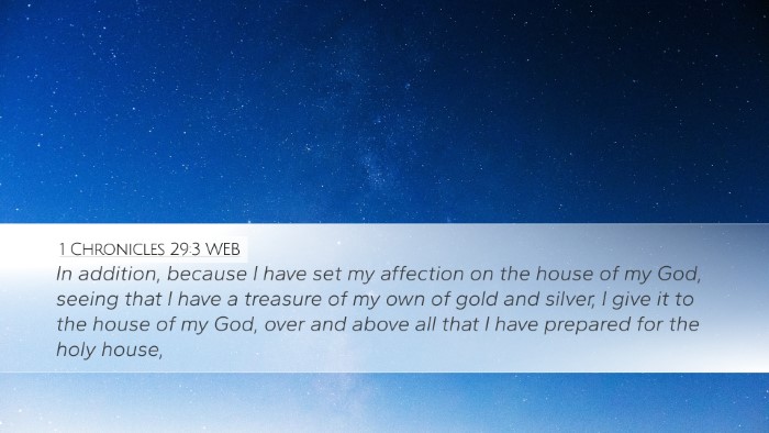 1 Chronicles 29:3 WEB Bible Verse Image