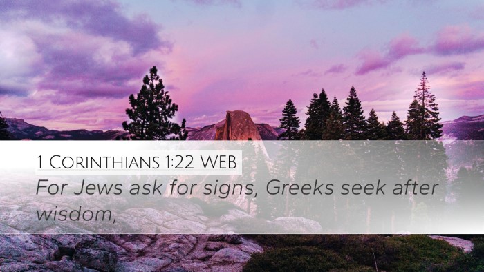 1 Corinthians 1:22 WEB Bible Verse Image