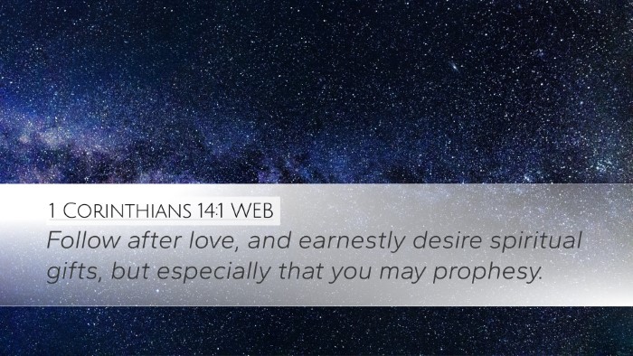 1 Corinthians 14:1 WEB Bible Verse Image