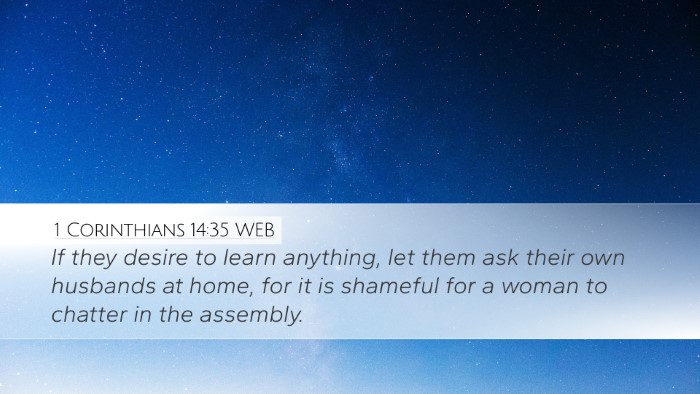 1 Corinthians 14:35 WEB Desktop Wallpaper - If they desire to learn anything, let them ask - Desktop Bible Verse Wallpaper