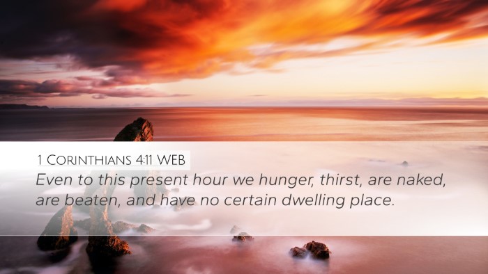 1 Corinthians 4:11 WEB Bible Verse Image