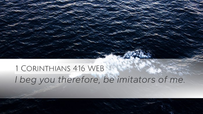 1 Corinthians 4:16 WEB Bible Verse Image