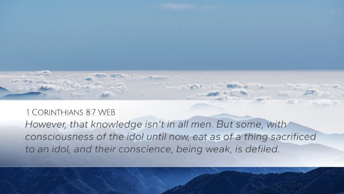 1 Corinthians 8:7 WEB Bible Verse Image