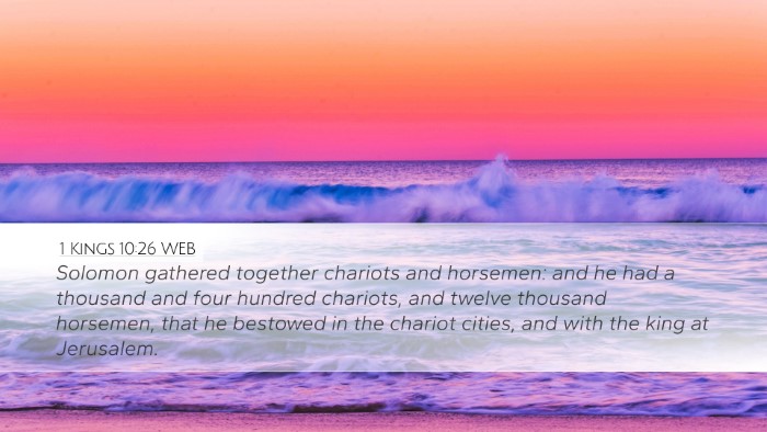 1 Kings 10:26 WEB Bible Verse Image
