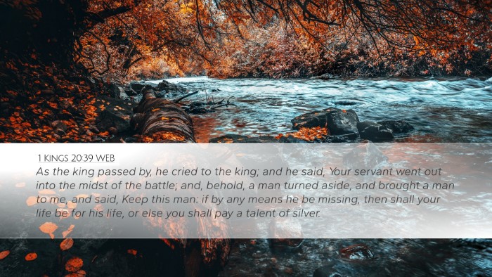1 Kings 20:39 WEB Bible Verse Image