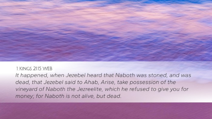 1 Kings 21:15 WEB Bible Verse Image