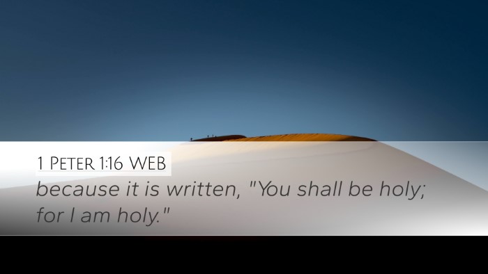 1 Peter 1:16 WEB Bible Verse Image