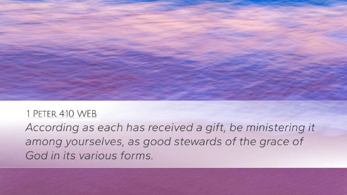 1 Peter 4:10 WEB Bible Verse Image