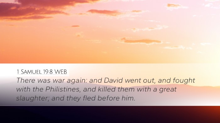 1 Samuel 19:8 WEB Desktop Wallpaper - There was war again: and David went out, and - Desktop Bible Verse Wallpaper