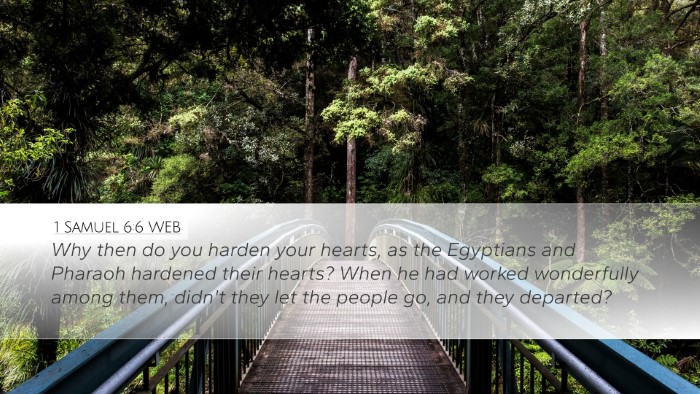 1 Samuel 6:6 WEB Bible Verse Image
