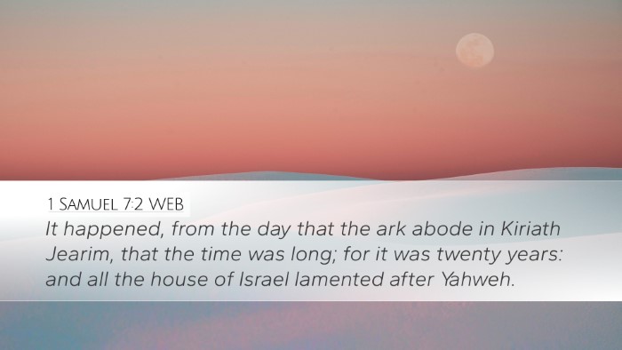 1 Samuel 7:2 WEB Desktop Wallpaper - It happened, from the day that the ark abode in - Desktop Bible Verse Wallpaper