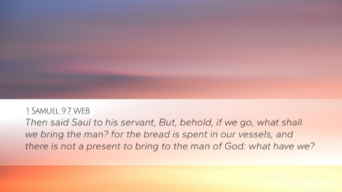 1 Samuel 9:7 WEB Bible Verse Image