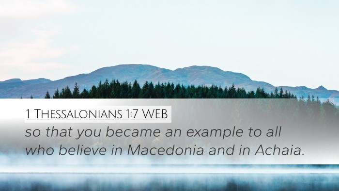 1 Thessalonians 1:7 WEB Bible Verse Image