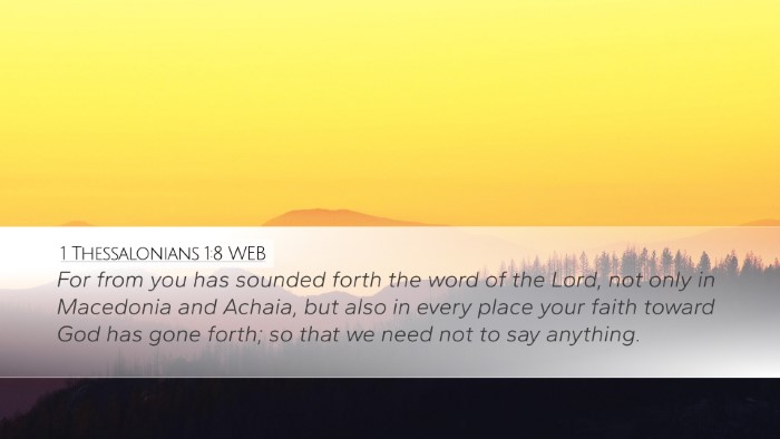 1 Thessalonians 1:8 WEB Bible Verse Image