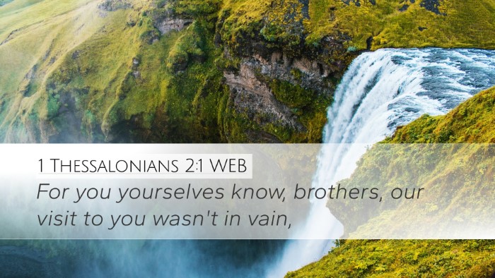1 Thessalonians 2:1 WEB Bible Verse Image