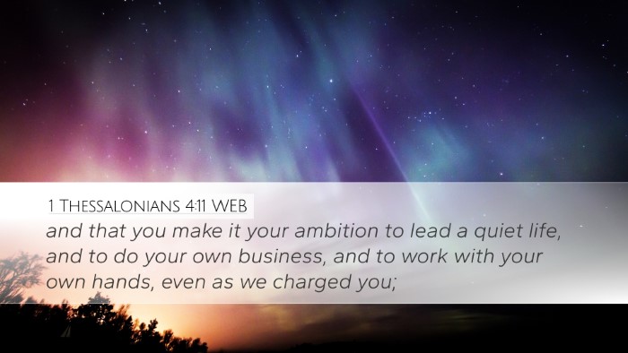 1 Thessalonians 4:11 WEB Bible Verse Image