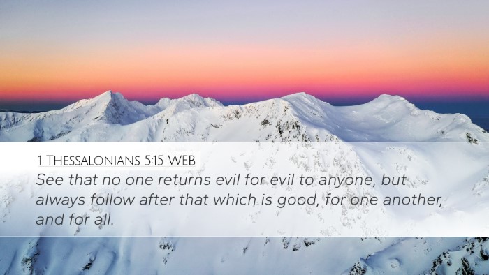 1 Thessalonians 5:15 WEB Bible Verse Image
