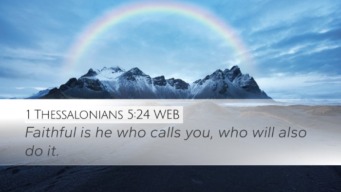 1 Thessalonians 5:24 WEB Bible Verse Image