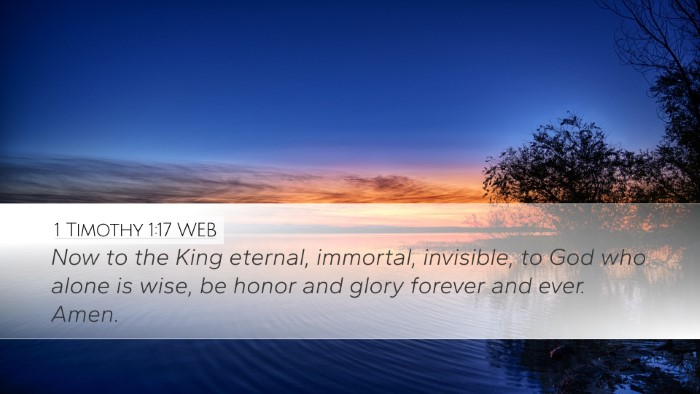 1 Timothy 1:17 WEB Bible Verse Image