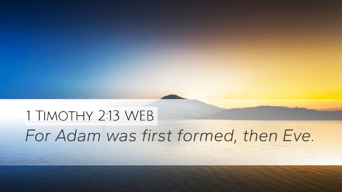 1 Timothy 2:13 WEB Bible Verse Image