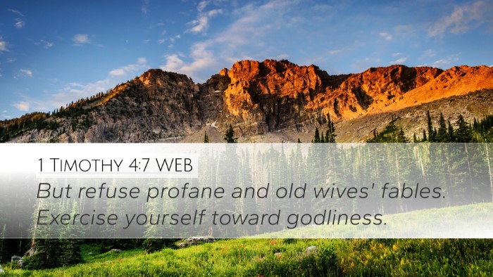 1 Timothy 4:7 WEB Bible Verse Image