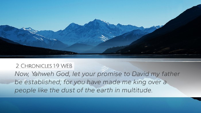 2 Chronicles 1:9 WEB Desktop Wallpaper - Now, Yahweh God, let your promise to David my - Desktop Bible Verse Wallpaper