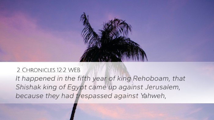 2 Chronicles 12:2 WEB Bible Verse Image