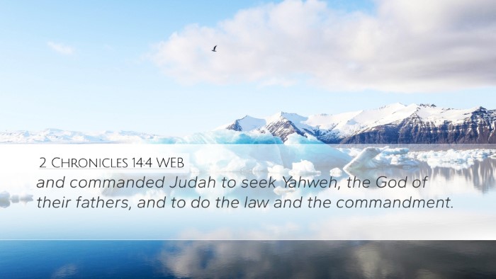 2 Chronicles 14:4 WEB Desktop Wallpaper - and commanded Judah to seek Yahweh, the God of - Desktop Bible Verse Wallpaper