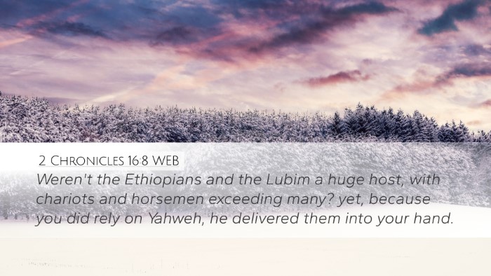 2 Chronicles 16:8 WEB Bible Verse Image