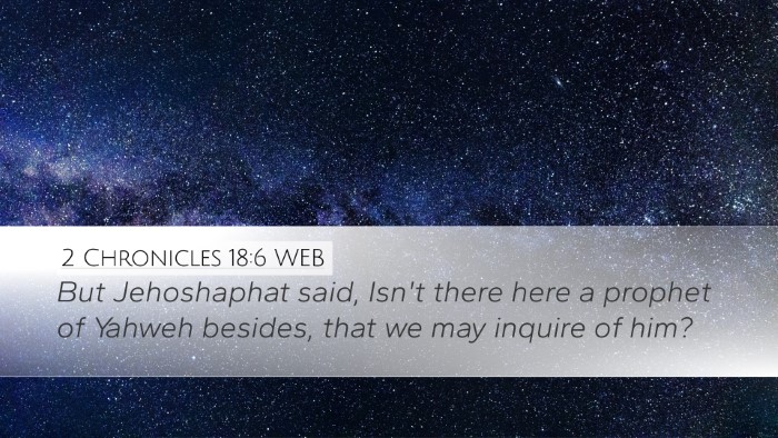 2 Chronicles 18:6 WEB Bible Verse Image