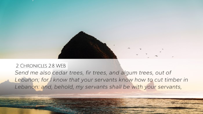2 Chronicles 2:8 WEB Bible Verse Image